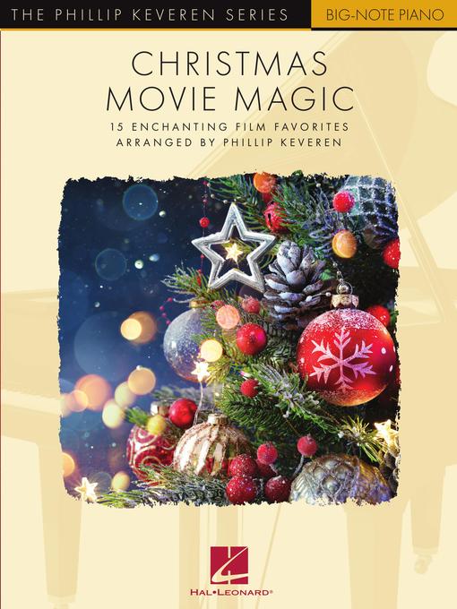 Title details for Christmas Movie Magic by Hal Leonard Corp. - Available